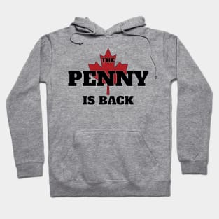 The Penny is Back! Hoodie